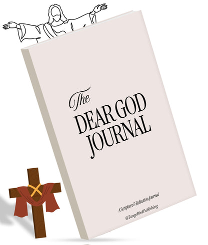 The Dear God Journal : A scripture & Reflection Journal