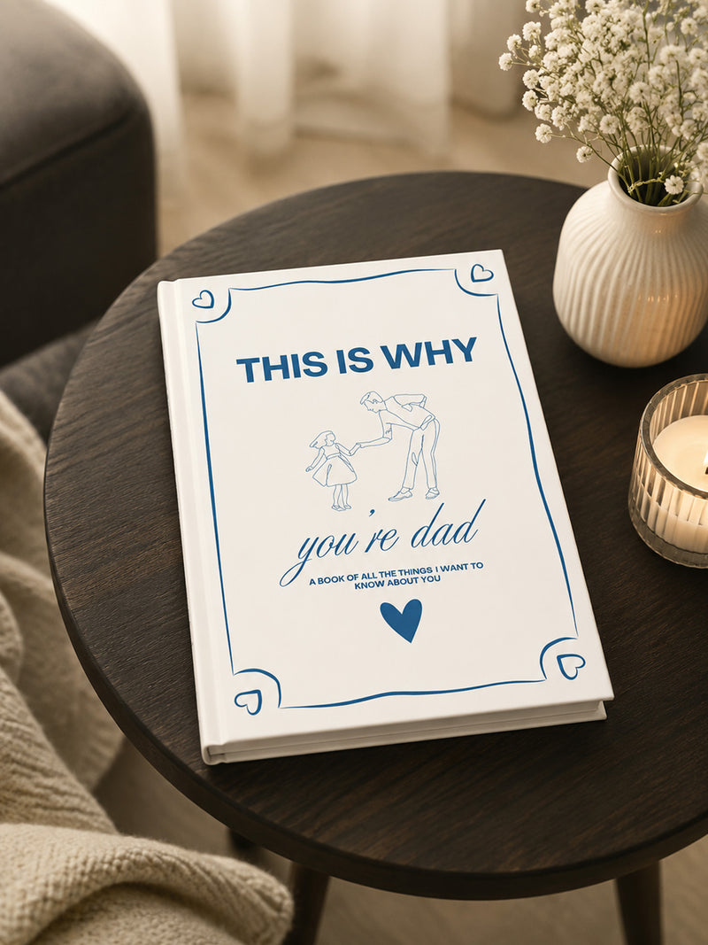 This is Why You're Dad Journal