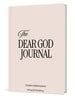 The Dear God Journal : A scripture & Reflection Journal